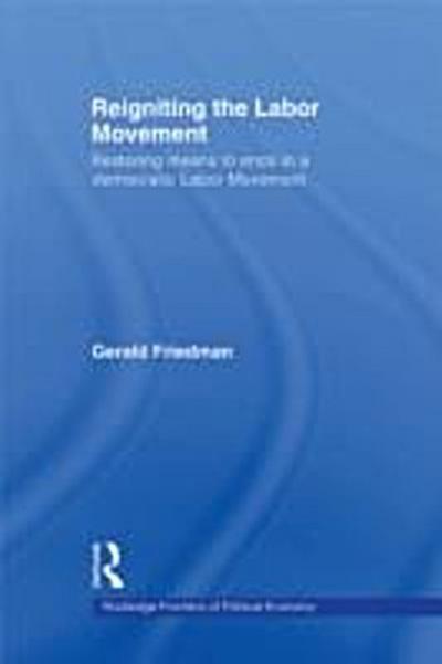 Reigniting the Labor Movement