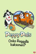 Peppy Pals: Onko Reggyllä kaksonen?