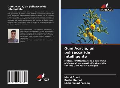 Gum Acacia, un polisaccaride intelligente