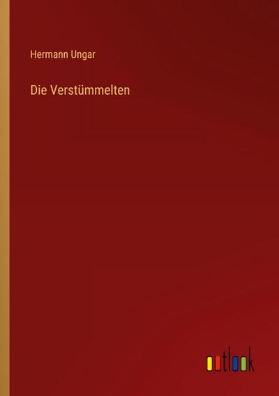 Die Verstümmelten