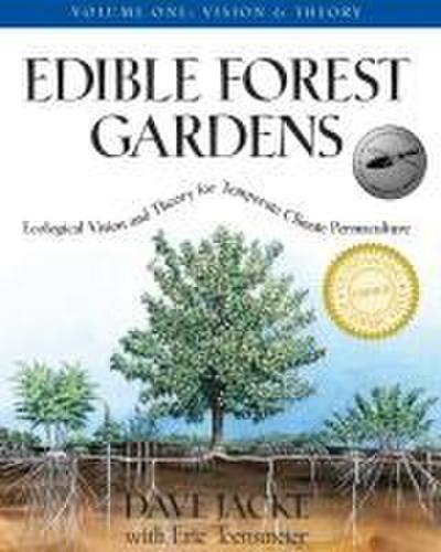 Edible Forest Gardens, Volume 1