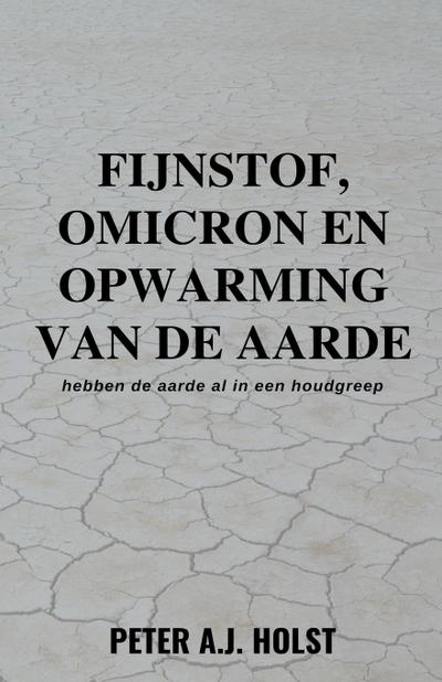 Fijnstof, Omicron en Opwarming van de Aarde