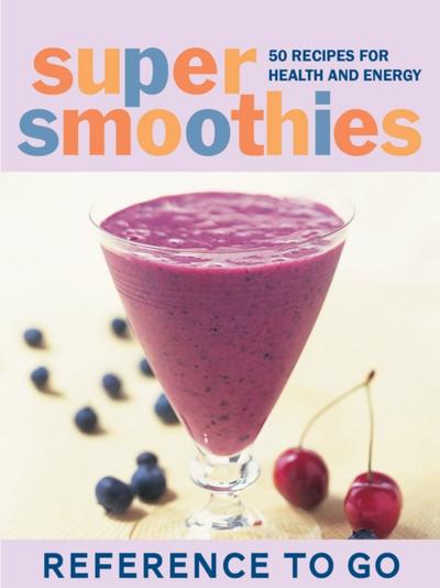 Super Smoothies: Reference to Go