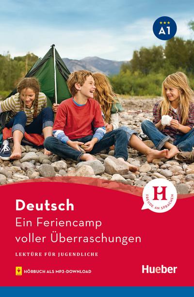 Ein Feriencamp voller Überraschungen: Lektüre mit Audios online (Lektüre für Jugendliche)