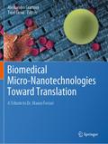 Biomedical Micro-Nanotechnologies Toward Translation