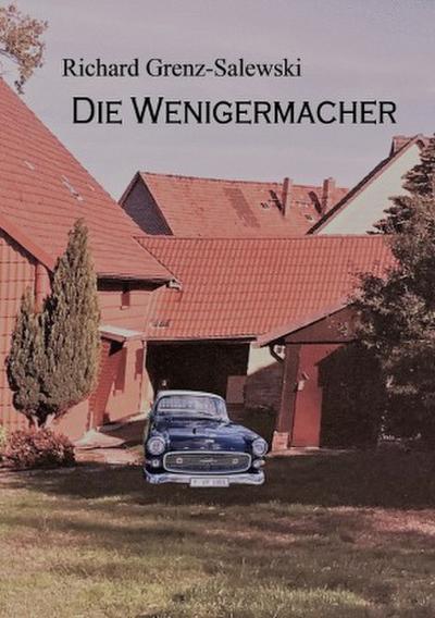 Die Wenigermacher