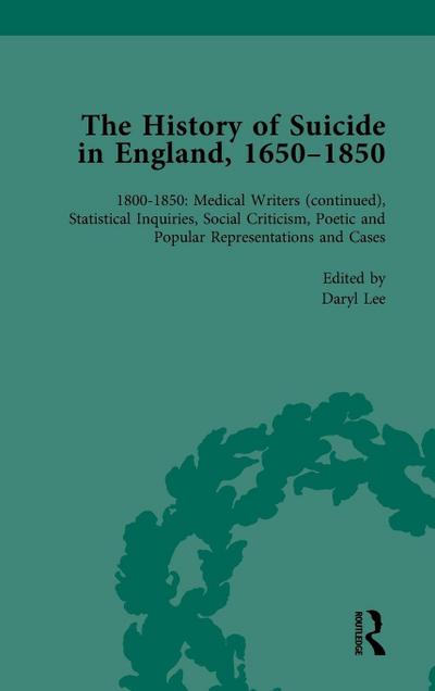 The History of Suicide in England, 1650-1850, Part II vol 8