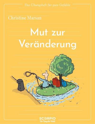 Mut zur Veränderung