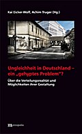 Ungleichheit in Deutschland - ein ’gehyptes Problem’?