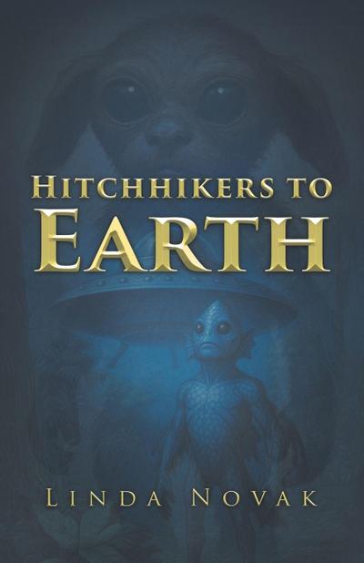 Hitchhikers to Earth