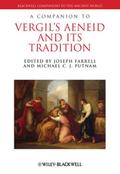 A Companion to Vergil’s Aeneid and its Tradi