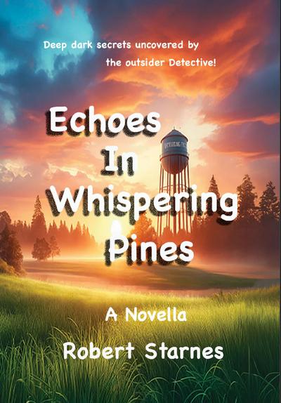 Echoes in Whispering Pines
