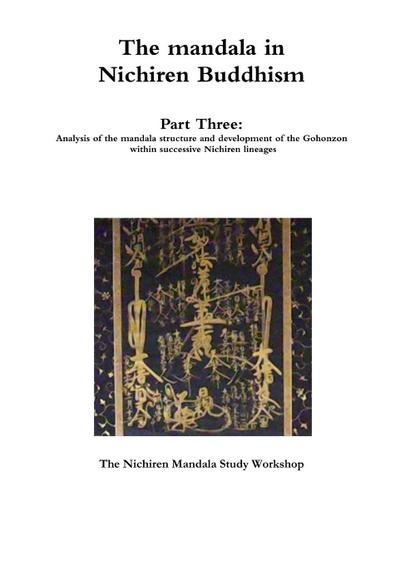 The mandala in Nichiren Buddhism Part Three