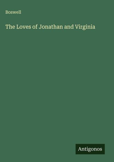 The Loves of Jonathan and Virginia