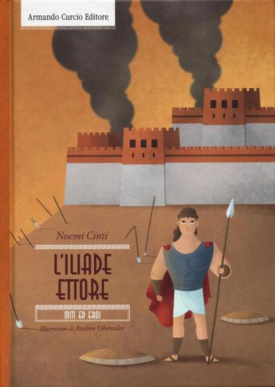 L’ Iliade. Ettore