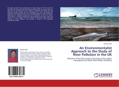 An Environmentalist Approach to the Study of River Pollution in the UK