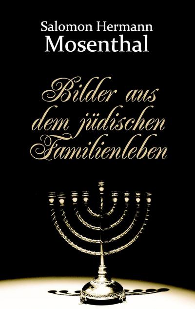Bilder aus dem jüdischen Familienleben