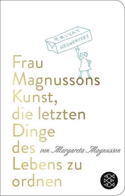 Frau Magnussons Kunst, die letzten Dinge des L...