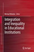 Integration and Inequality in Educational Institut