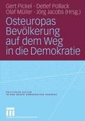 Osteuropas Bevölkerung auf dem Weg in die Demokrat