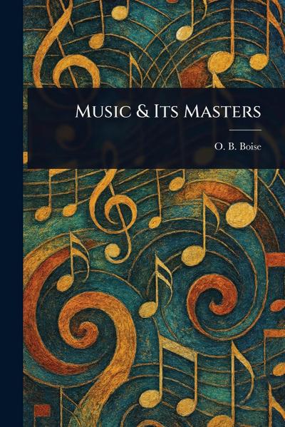 Music & Its Masters
