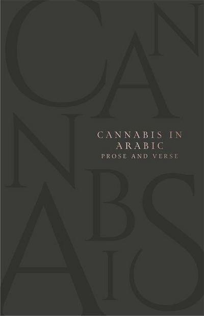 Cannabis in Arabic Verse and Prose