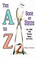 The A to Z Book of Birds