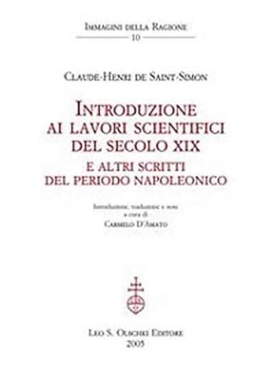 Introduzione ai lavori scientifici del secolo XIX e altri scritti del periodo napoleonico.