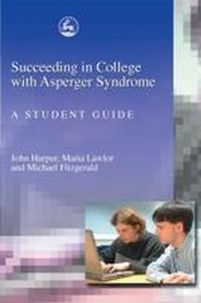 Succeeding in College with Asperger Syndrome