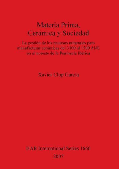 Materia Prima, Cerámica y Sociedad