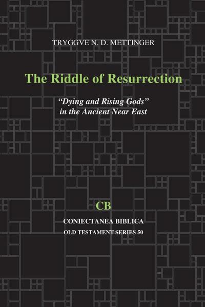 Mettinger, T: Riddle of Resurrection