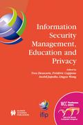 Information Security Management, Education and Privacy