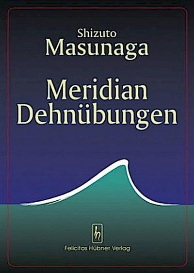 Meridian Dehnübungen