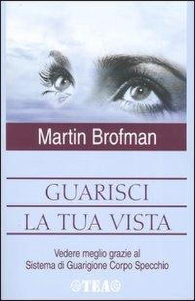 Guarisci la tua vista