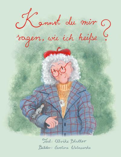 Kannst du mir sagen, wie ich heiße?