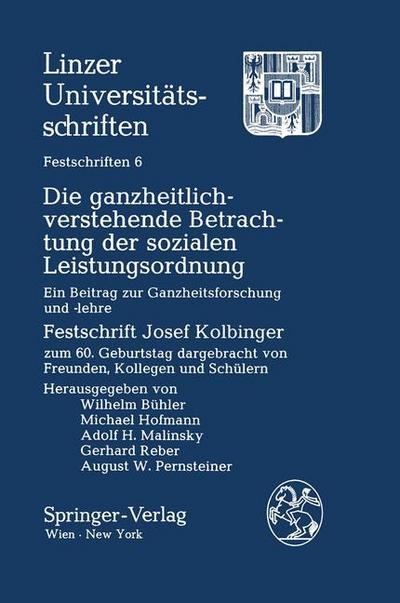 Die ganzheitlich-verstehende Betrachtung der sozialen Leistungsordnung