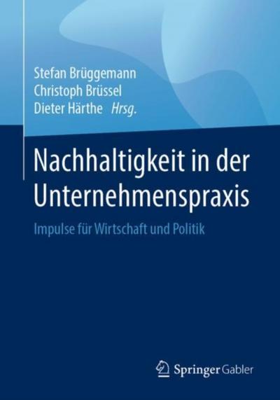 Nachhaltigkeit in der Unternehmenspraxis