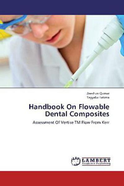 Handbook On Flowable Dental Composites