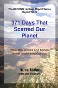 371 Days That Scarred Our Planet Russ Miller Author