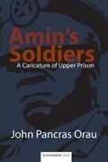 Amin’s Soldiers