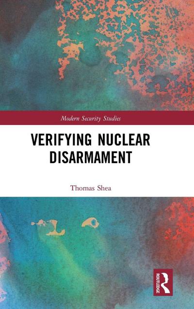 Verifying Nuclear Disarmament