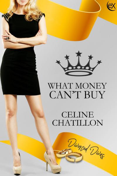 What Money Can’t Buy (Divorced Divas)