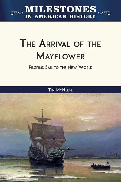 The Arrival of the Mayflower (Ls Edition)