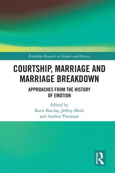 Courtship, Marriage and Marriage Breakdown