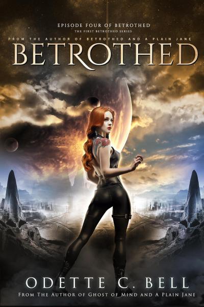 Betrothed Episode Four