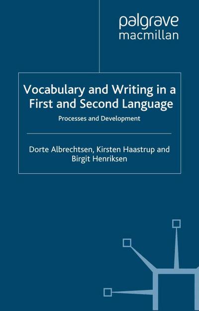 Vocabulary and Writing in a First and Second Language