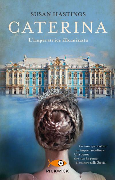 Caterina. L’imperatrice illuminata