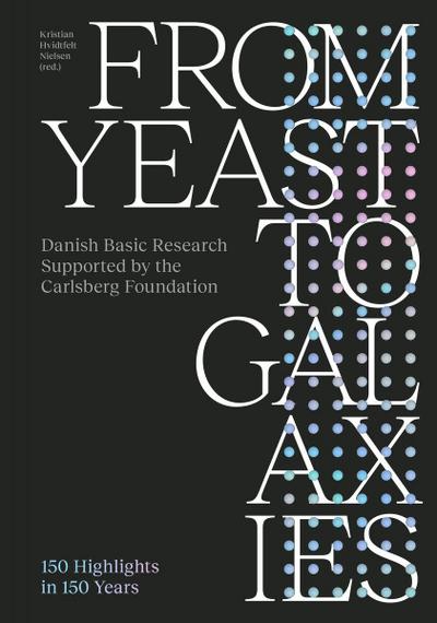 From Yeast to Galaxies