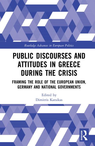 Public Discourses and Attitudes in Greece During the Crisis