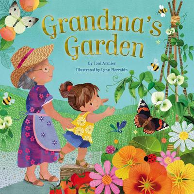 Grandma’s Garden (Gifts for Grandchildren or Grandma)